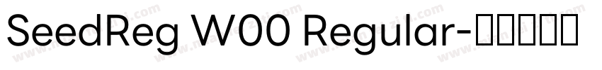SeedReg W00 Regular字体转换